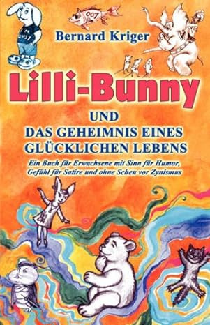 Слушайте бесплатные аудиокниги на русском языке | Audiobukva.ru Кригер Борис - Lilli-Bunny und das Geheimnis eines glücklichen Lebens (Deutsch)